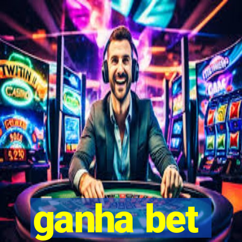 ganha bet